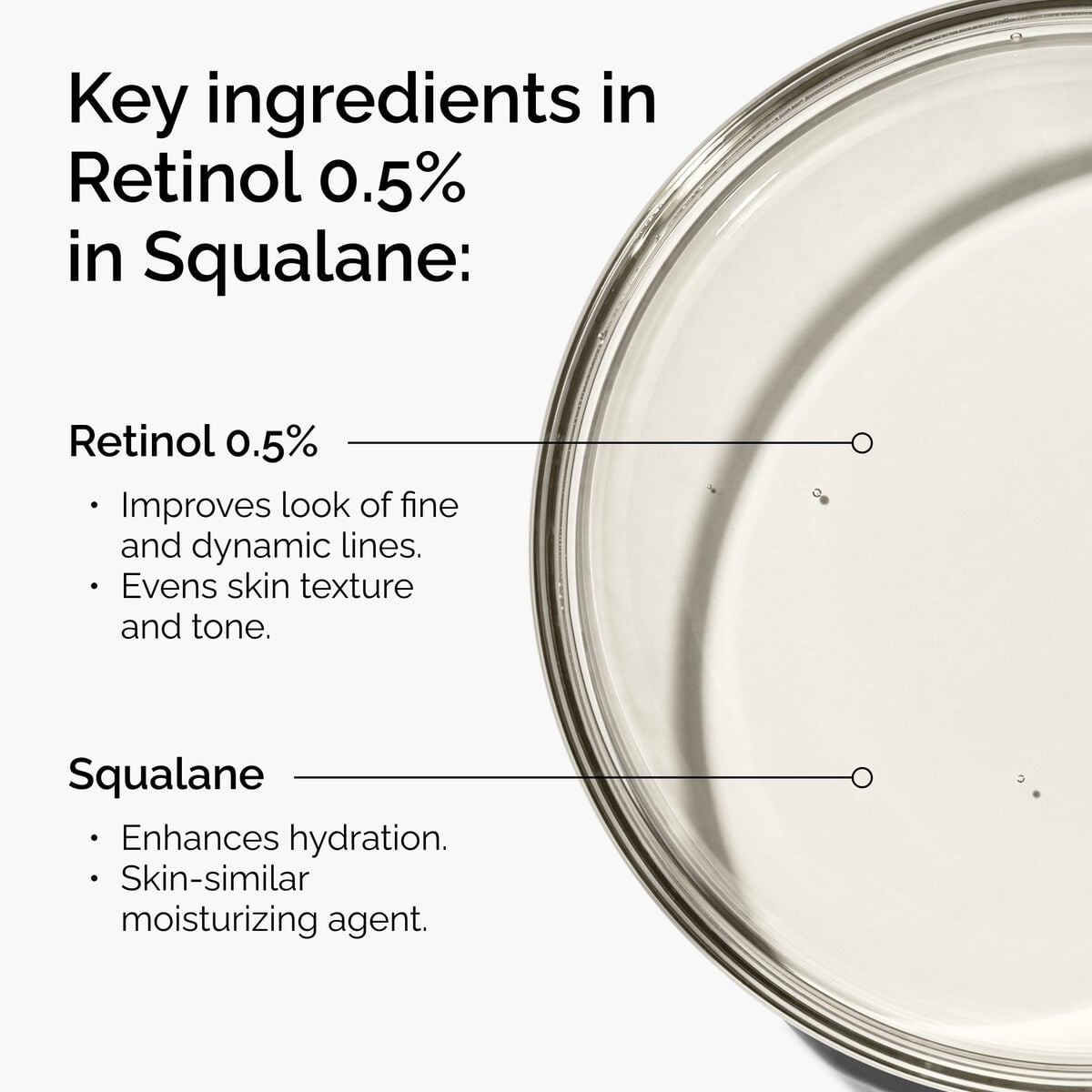 retinol-0-5-in-squalane-f1 FY25-D41247-ORD-Web-PDP-Rtnl-05pct-Sql-1x1-EN-2a.jpg